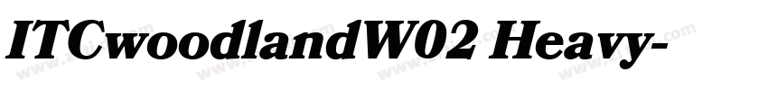 ITCwoodlandW02 Heavy字体转换